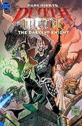 Dark Nights: Death Metal - The Darkest Knight