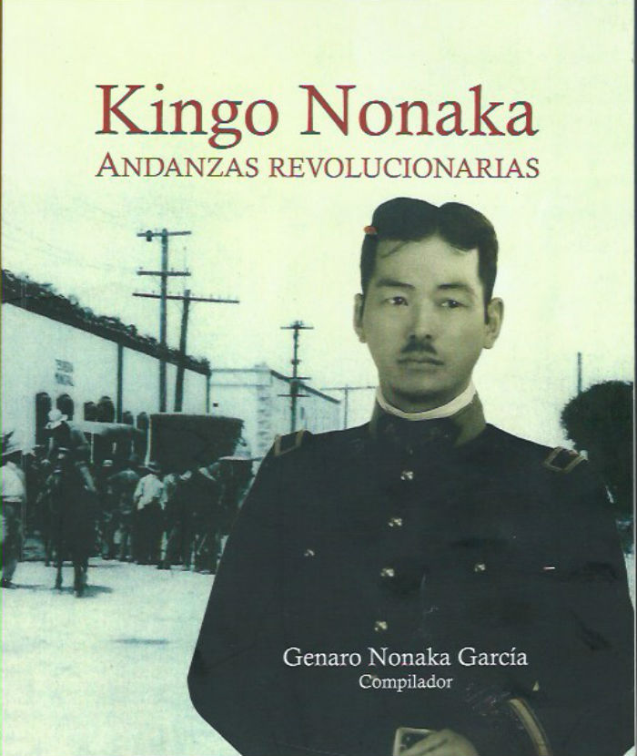 Kingo Nonaka. Andanzas Revolucionarias