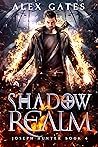 Shadow Realm (Joseph Hunter #4) Shadow Realm (Joseph Hunter #4)