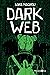 Dark web (NeroInchiostro) (Italian Edition)