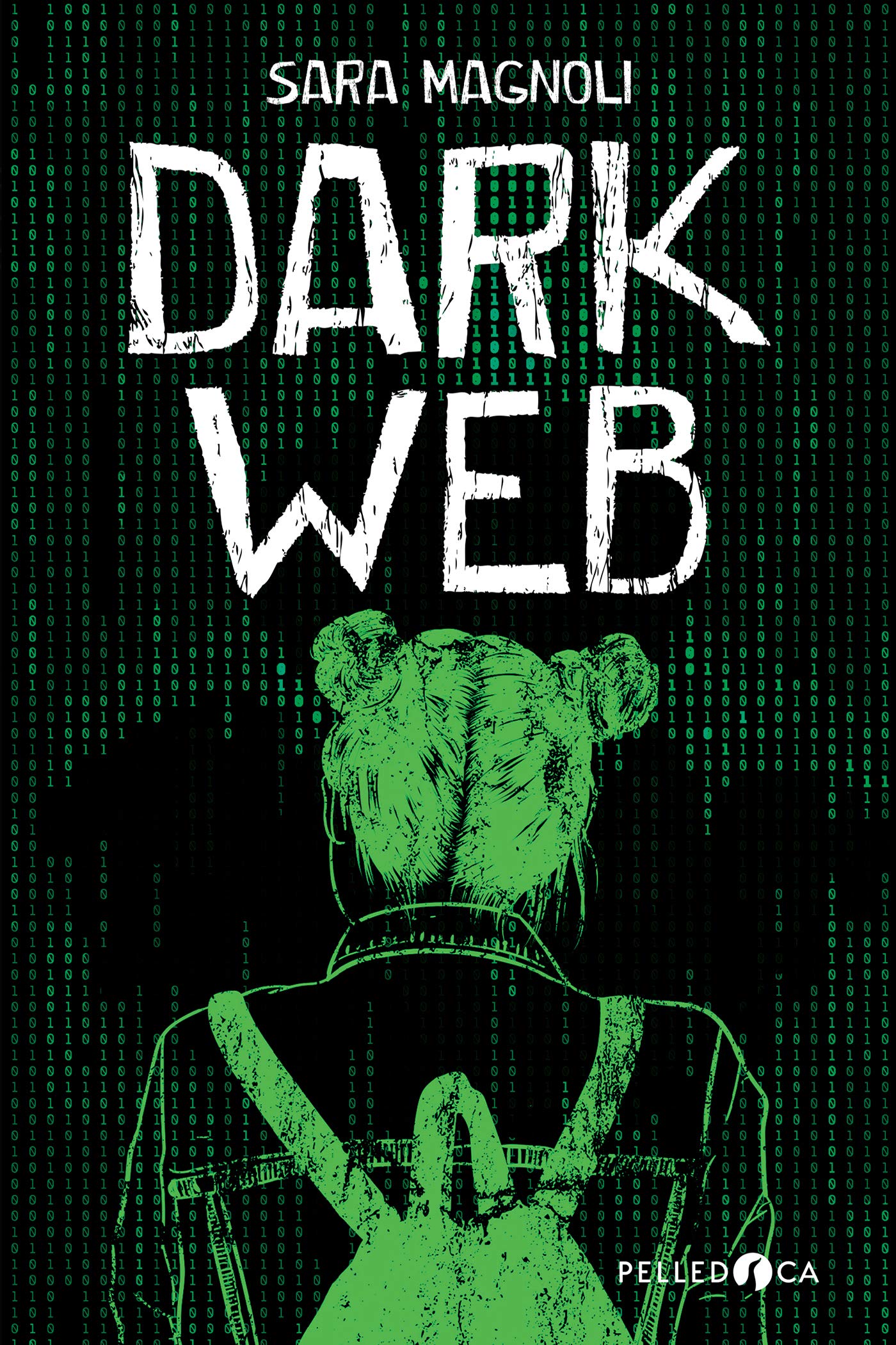 Dark web (NeroInchiostro) (Italian Edition)