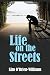 Life on the Streets