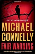 Fair Warning (Jack McEvoy, #3; Harry Bosch Universe, #34)