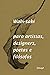 Wabi-Sabi para artistas, designers, poetas e filósofos by Leonard Koren