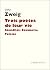 Trois poètes de leur vie: Stendhal, Casanova, Tolstoï (Zweig) (French Edition)