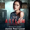 The Asylum by Aaron Paul Lazar