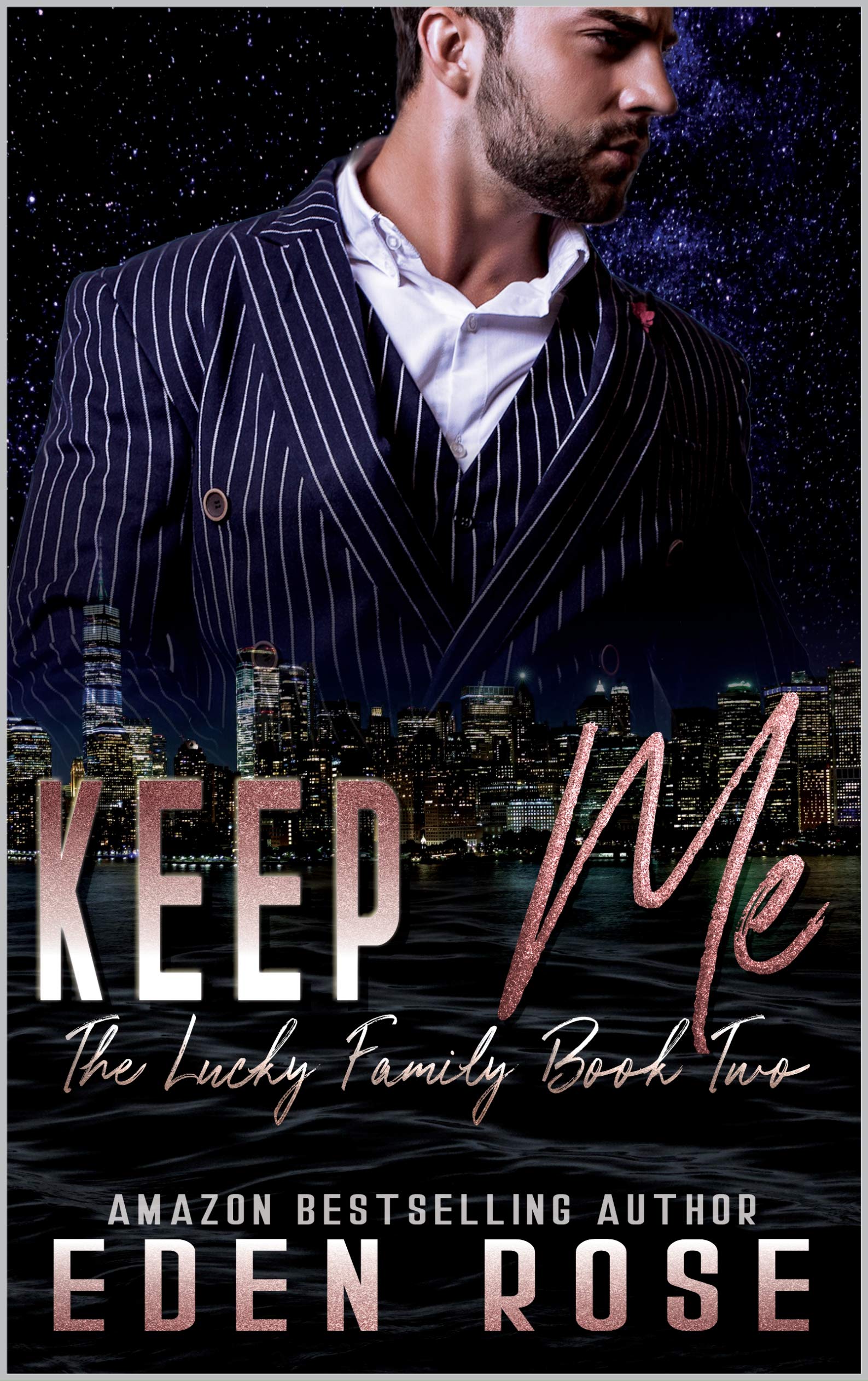 Keep Me (The Lucky Family Book 2)