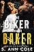 The Biker and the Baker (Oi...