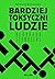 Bardziej toksyczni ludzie