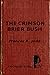The Crimson Brier Bush (Kay...