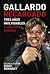 Gallardo recargado: Tres años inolvidables y una final soñada