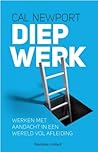 Diep werk  by Cal Newport