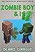 Zombie Boy & I - Book 17 (A...
