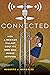Connected: How a Mexican Vi...