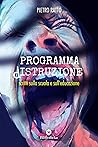 Programma dIstruzione: Scritti sulla scuola e sull'educazione (Italian Edition)