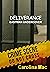 Deliverance by Carolina Mac