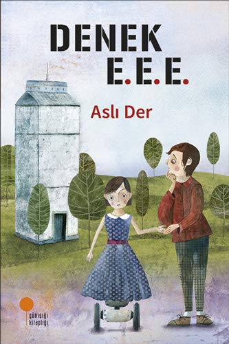Denek E.E.E. (Turkish Edition)