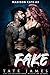 Fake (Madison Kate, #3)
