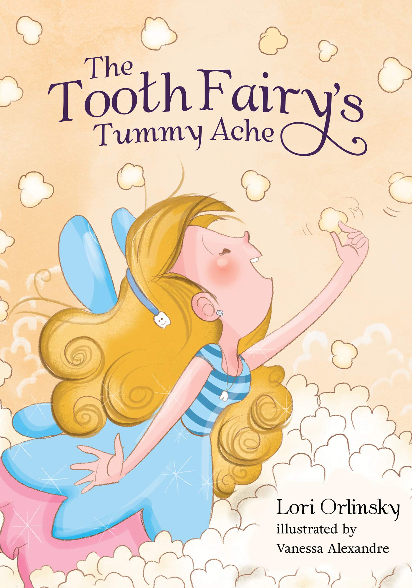 The Tooth Fairy's Tummy Ache (Kindle Edition)