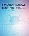 Psychological Testing: A Practical Introduction, Fourth Edition