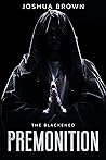 Premonition (The Blackened #2)