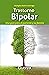 Trastorno bipolar: Una guía para el paciente y su familia (Spanish Edition)
