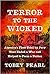 Terror to the Wicked: America's First Trial by Jury That Ended a War and Helped to Form a Nation