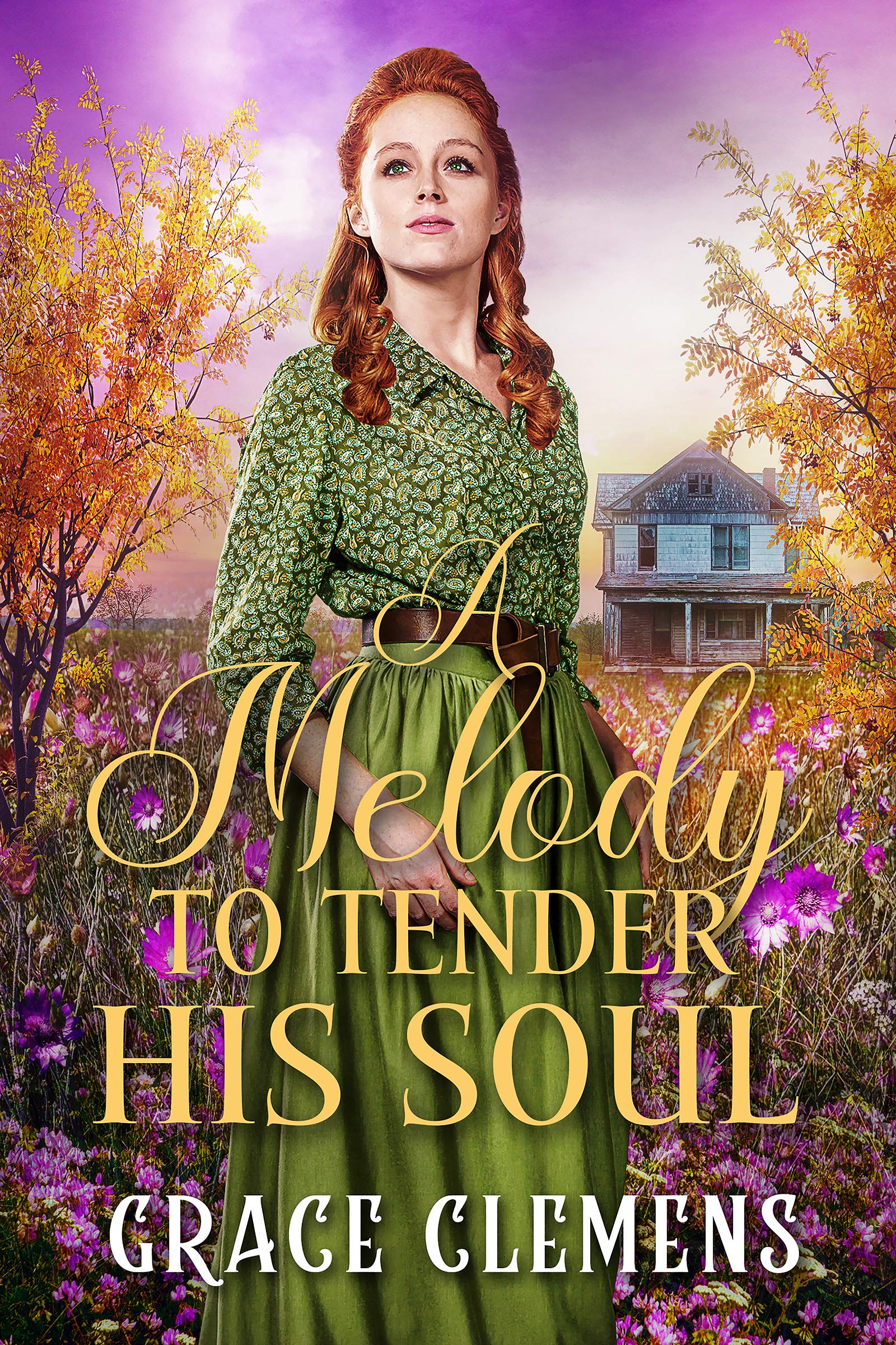 A Melody to Tender His Soul (Kindle Edition)