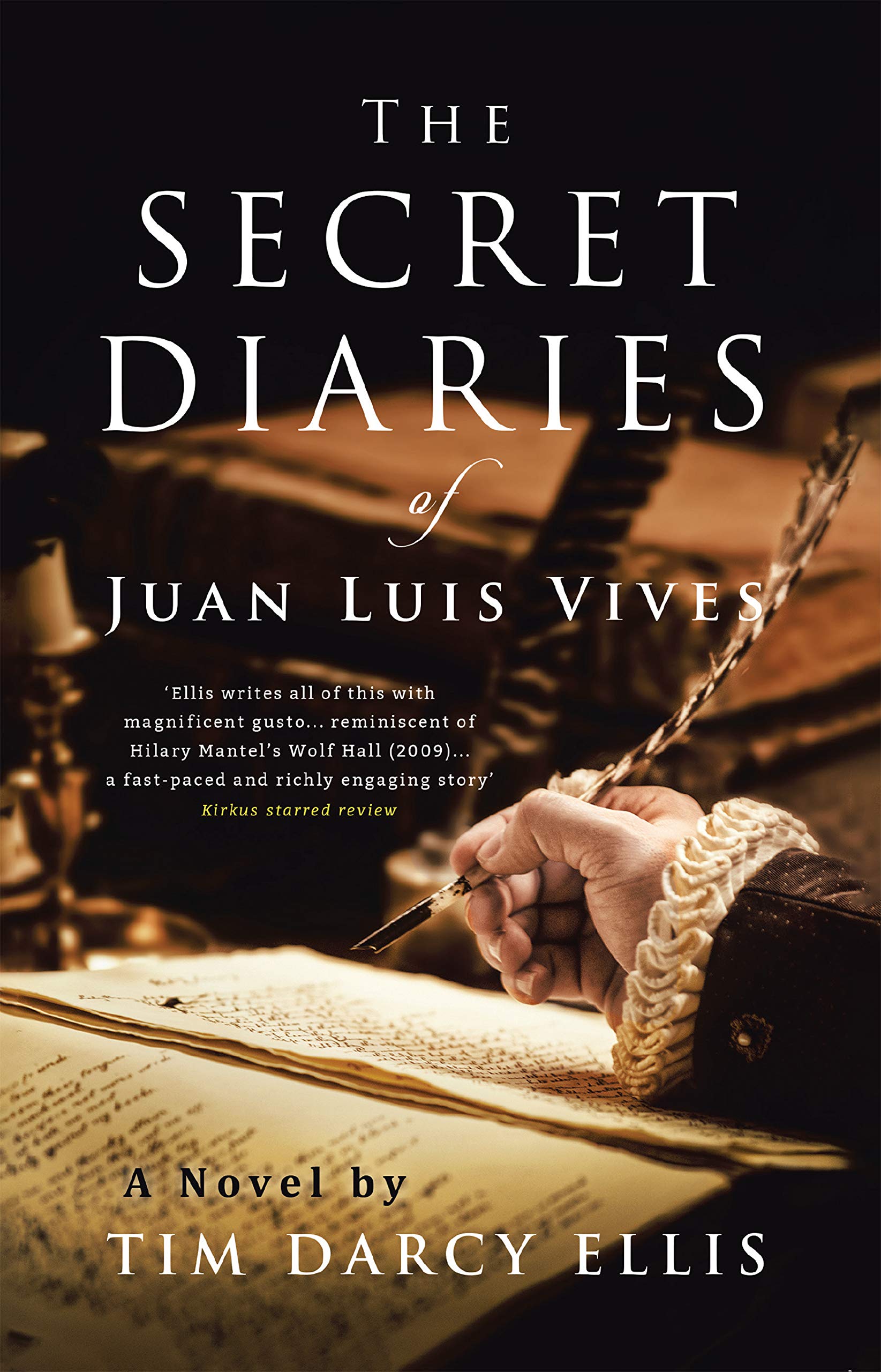 The Secret Diaries of Juan Luis Vives: A Novel (Kindle Edition)