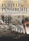 Purjed ja püssirohi. Võitlused Läänemerel 18.sajandil. by Hanno Ojalo
