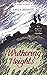 WUTHERING HEIGHTS. : ANNOTATED