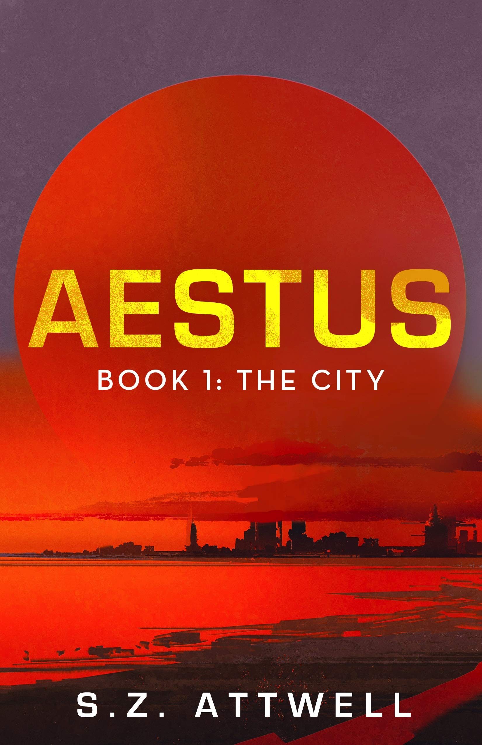 Aestus: Book 1: The City (Kindle Edition)