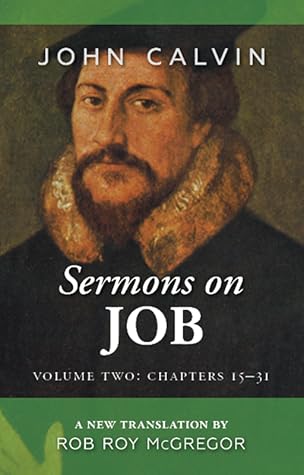 Sermons on Job Volume Two: Chapters 15-31