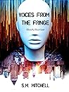 Voices From The Fringe: Short Stories