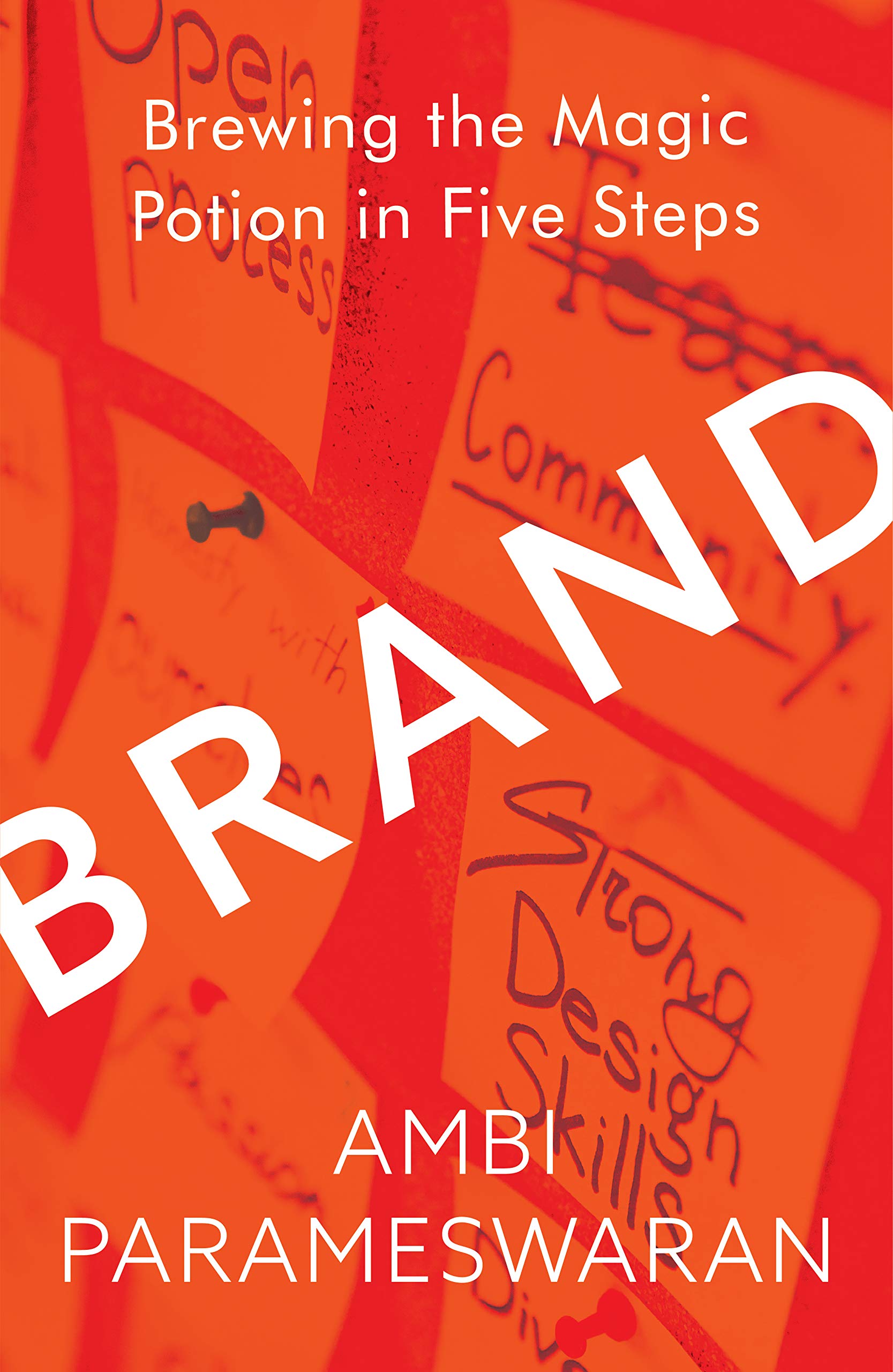Brand: Brewing the Magic Potion in Five Steps (Kindle Edition)