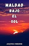Maldad bajo el so...
