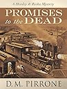 Promises to the Dead by D.M. Pirrone
