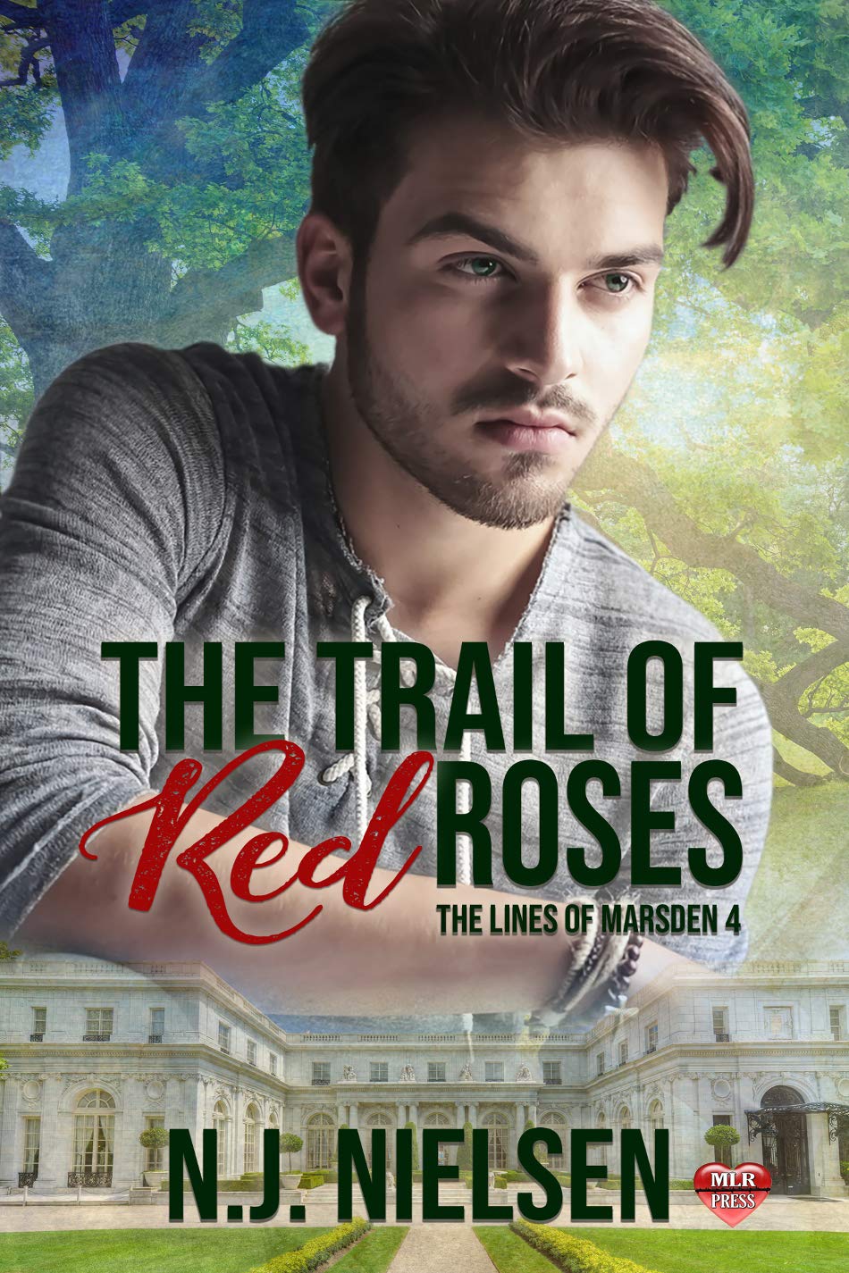 The Trail of Roses (The Lines of Marsden #4)