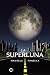 La Superluna (Spanish Edition)
