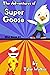 The Adventures of Super Goose (full color) by Tyler Walker