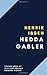 Hedda Gabler by Henrik Ibsen