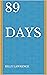 89 Days