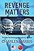 Revenge Matters (Eva Johnso...