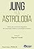 Jung y la Astrología by Maximiliano Peralta
