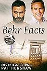 Behr Facts (Foothills Pride, #3) Behr Facts (Foothills Pride, #3)