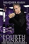 Fourth Bunker (The First Blood, #5)