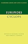 Euripides: Cyclops (Cambridge Greek and Latin Classics)