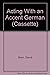 Acting With an Accent German