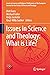 Issues in Science and Theol...