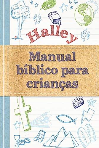 Manual Bíblico Halley Para Crianças (Unknown Binding)